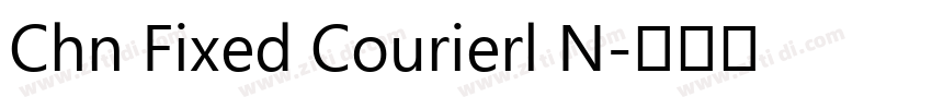 Chn Fixed Courierl N字体转换